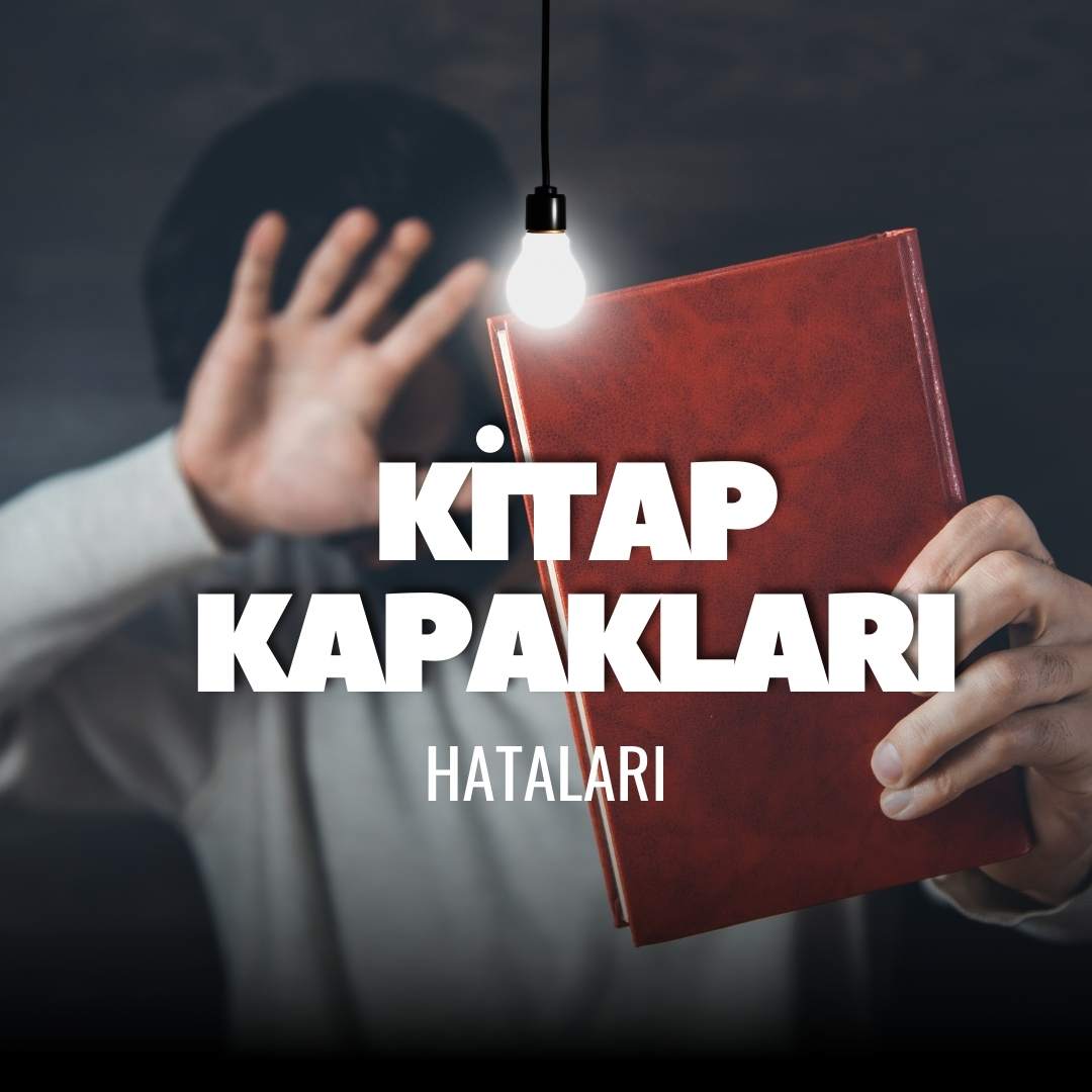 Kapak Tasarımında Yapılan En Büyük 5 Hata | Kitap Kulübü